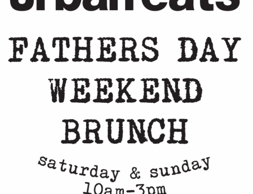 Join us for Father’s Day Weekend brunch